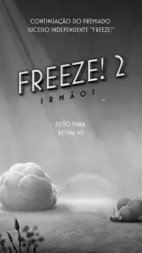 Freeze! 2 - Братья 1.18